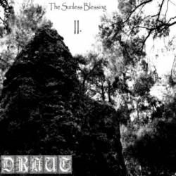 Draut : The Sunless Blessing II.